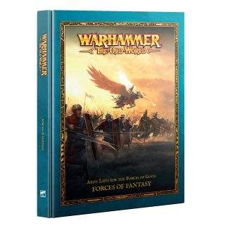 THE OLD WORLD: FORCES OF FANTASY