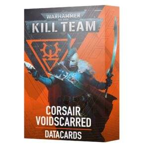 KILL TEAM DATACARDS: CORSAIR VOIDSCARRED