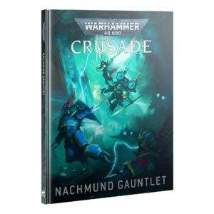 NACHMUND GAUNTLET CRUSADE CAMPAIGN BOOK