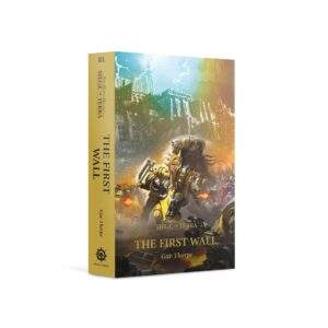 HORUS HERESY: THE FIRST WALL