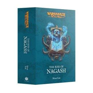 THE OLD WORLD: THE RISE OF NAGASH (PB)